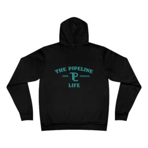 The Pipeline Life Hoodie