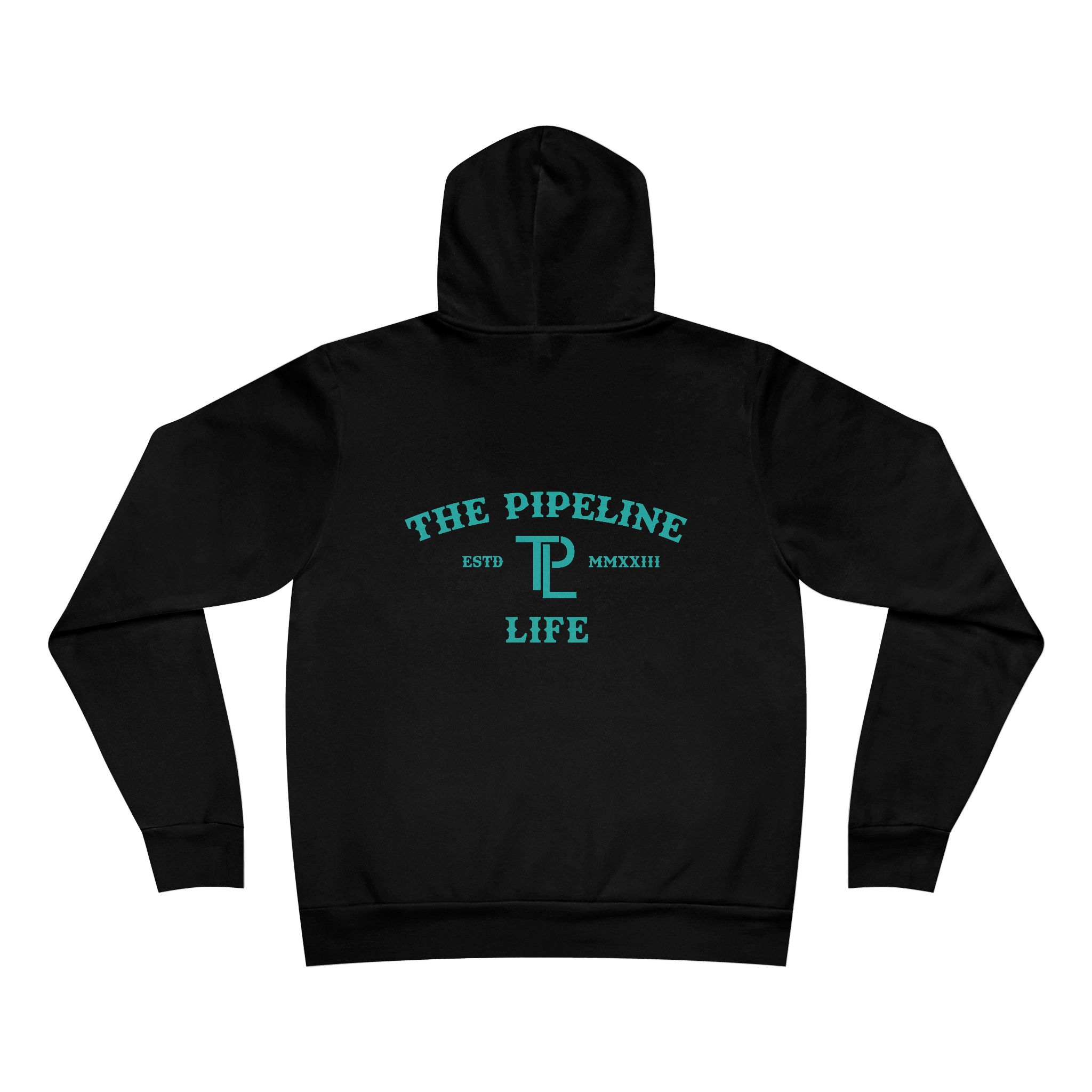 The Pipeline Life Hoodie